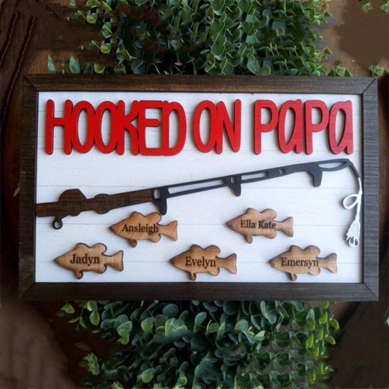 Hooked on Grandpa Papa Dad Father's Day Birthday Sign Personalized Fishing Trip Gift For Him