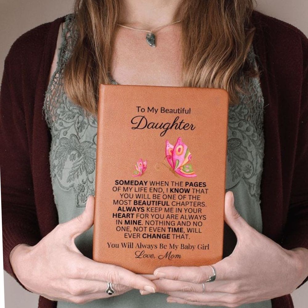 To My Daughter,Daughter Gift, MOTHERS DAY.